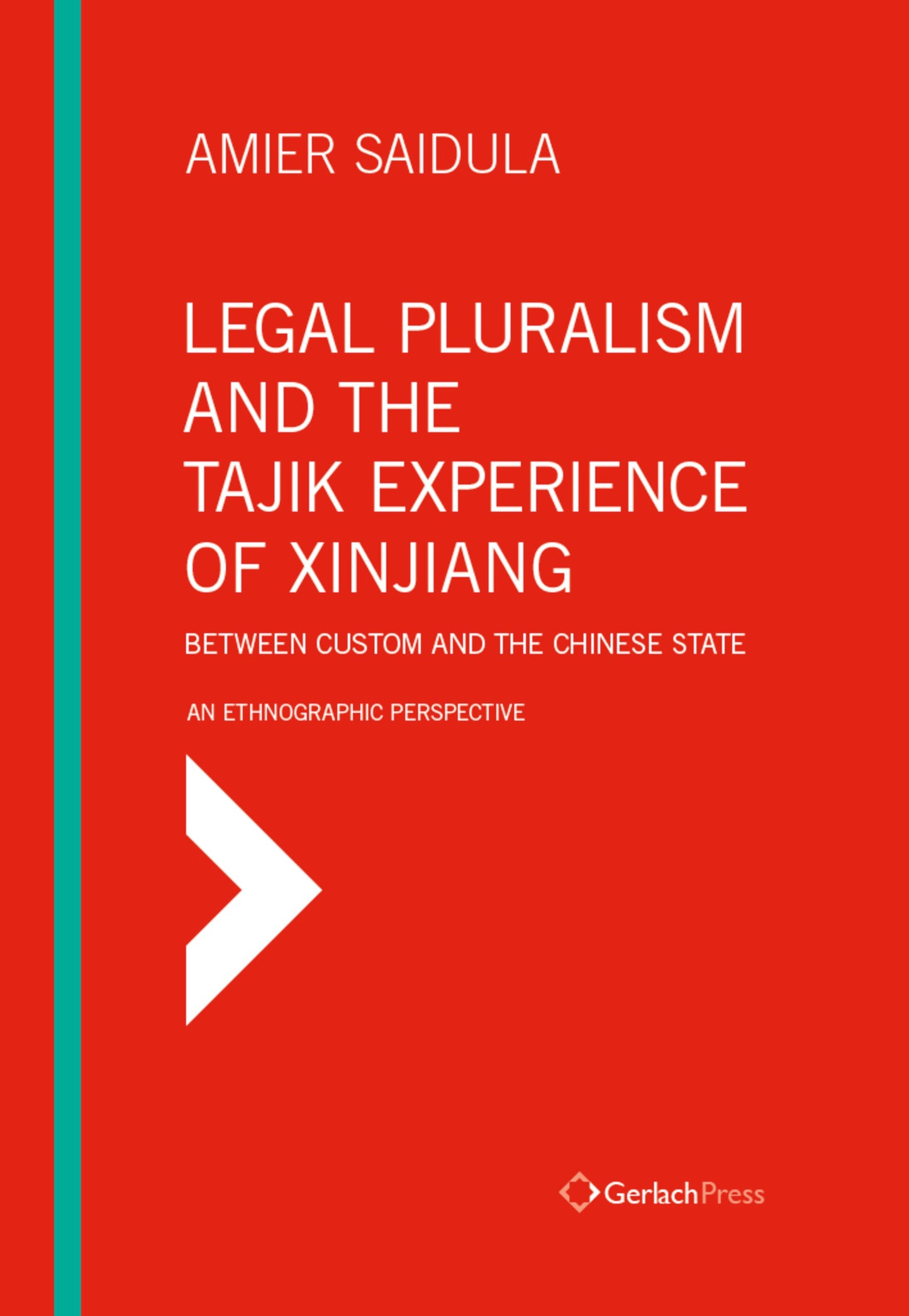 Cover image for Legal Pluralism and the Tajik Experience of Xinjiang ISBN 9783959942065