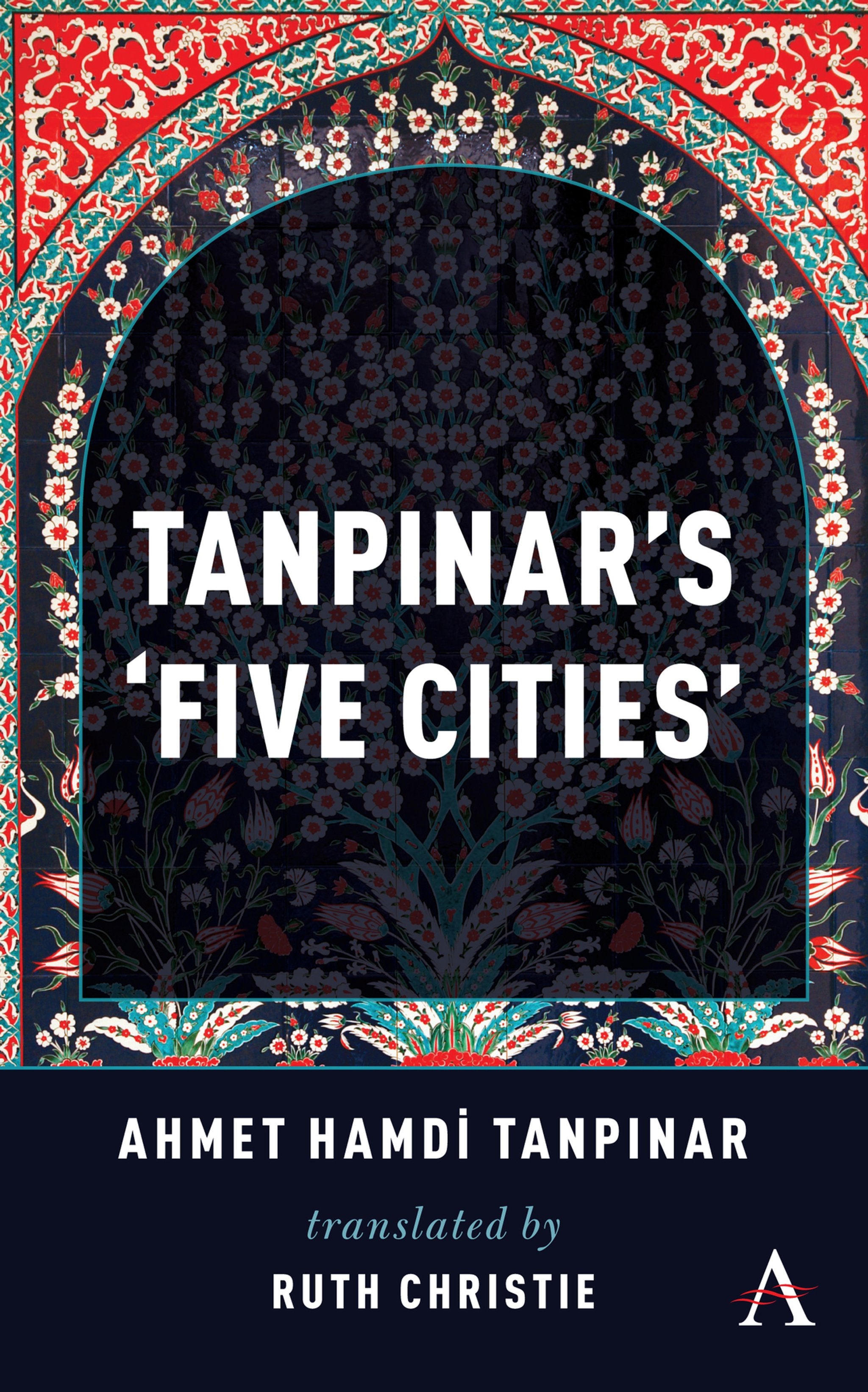 Cover image for Tanpinar's ‘Five Cities’ ISBN 9781783088508