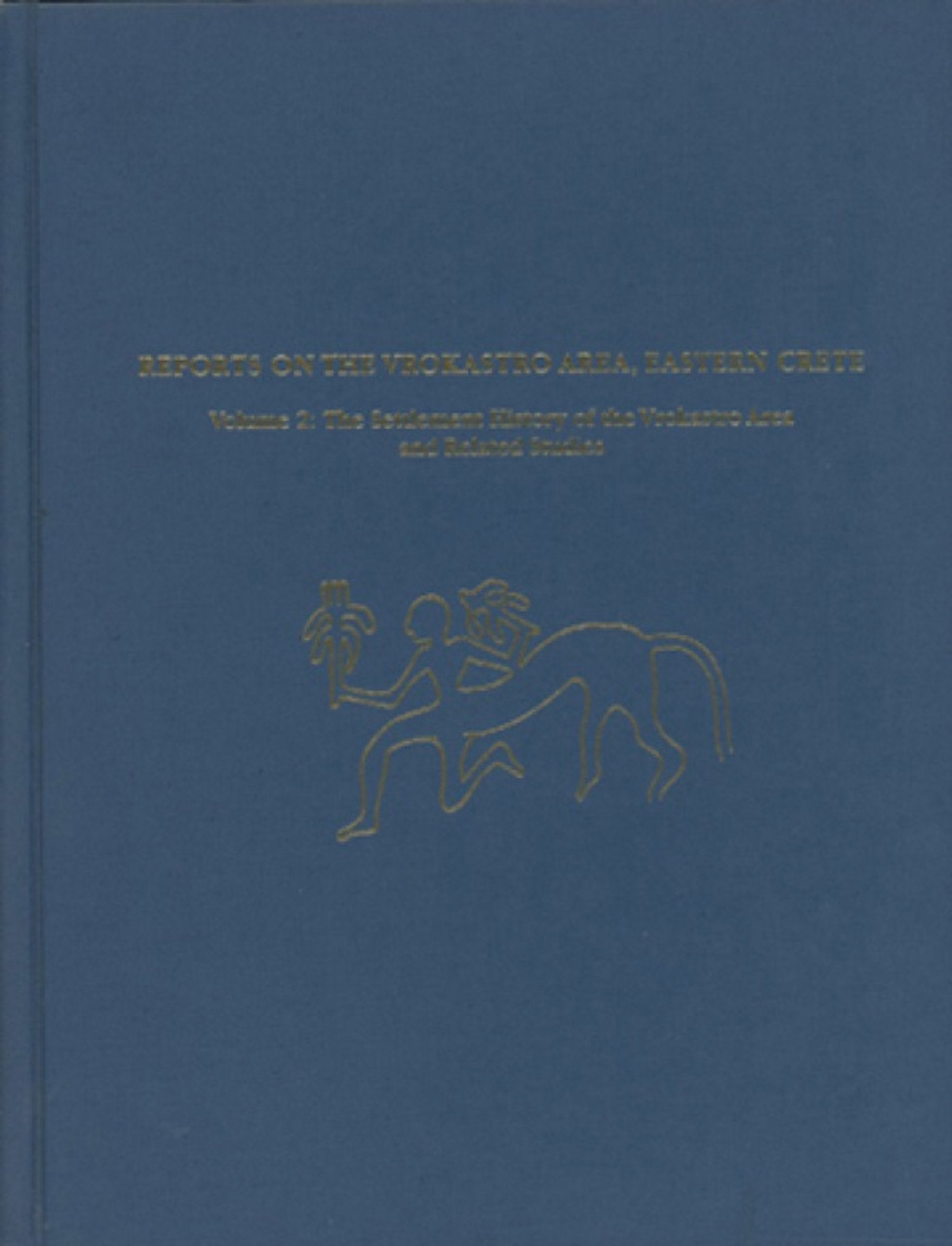 Cover image for Reports on the Vrokastro Area, Eastern Crete, Volume 2 ISBN 9781931707596