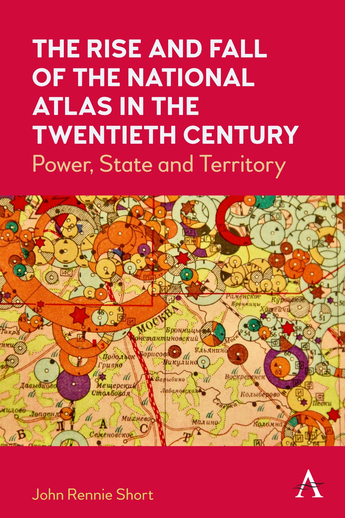 Cover image for The Rise and Fall of the National Atlas in the Twentieth Century ISBN 9781839983054
