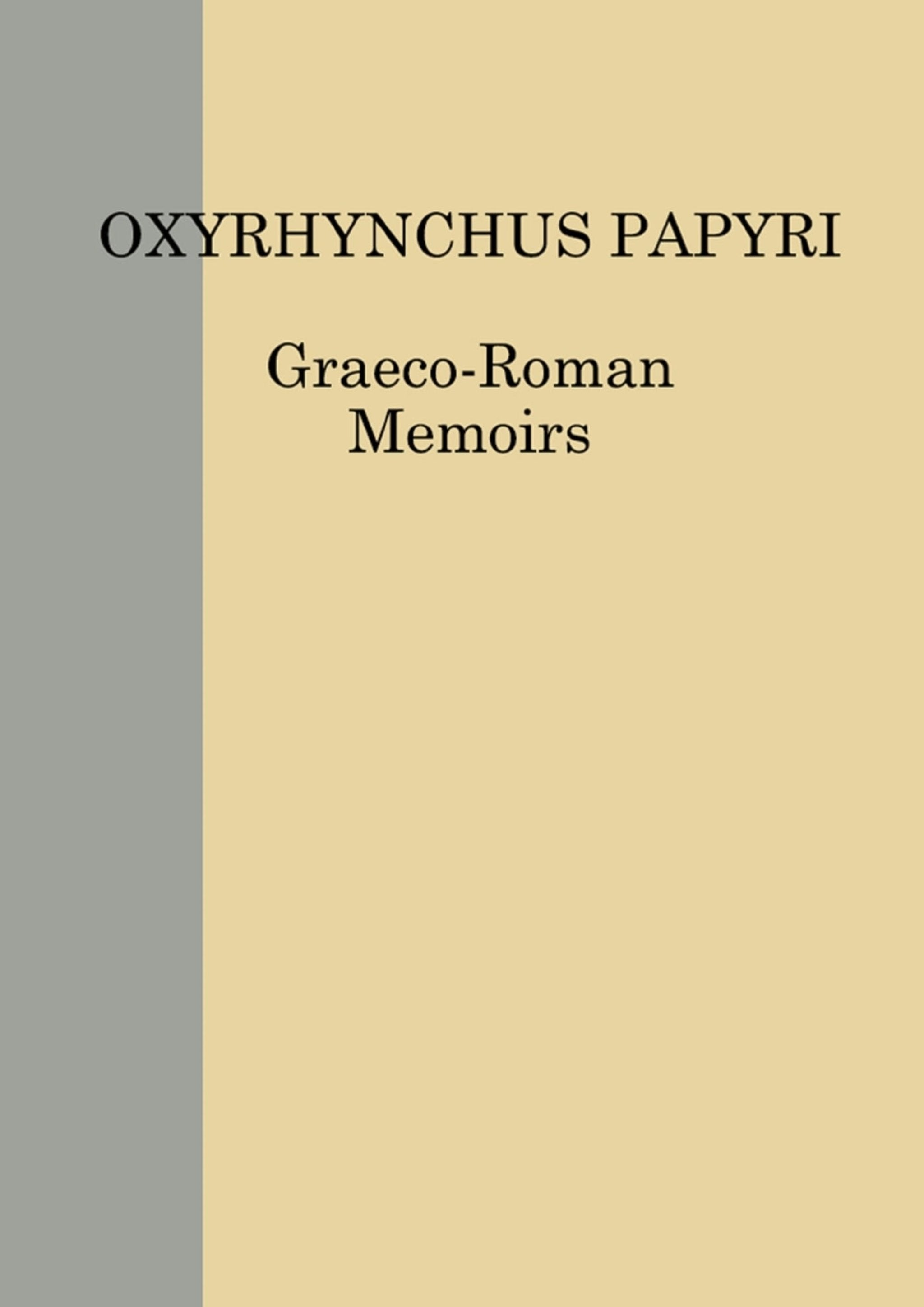 Cover image for The Oxyrhynchus Papyri Vol. LXXXIII ISBN 9780856982316