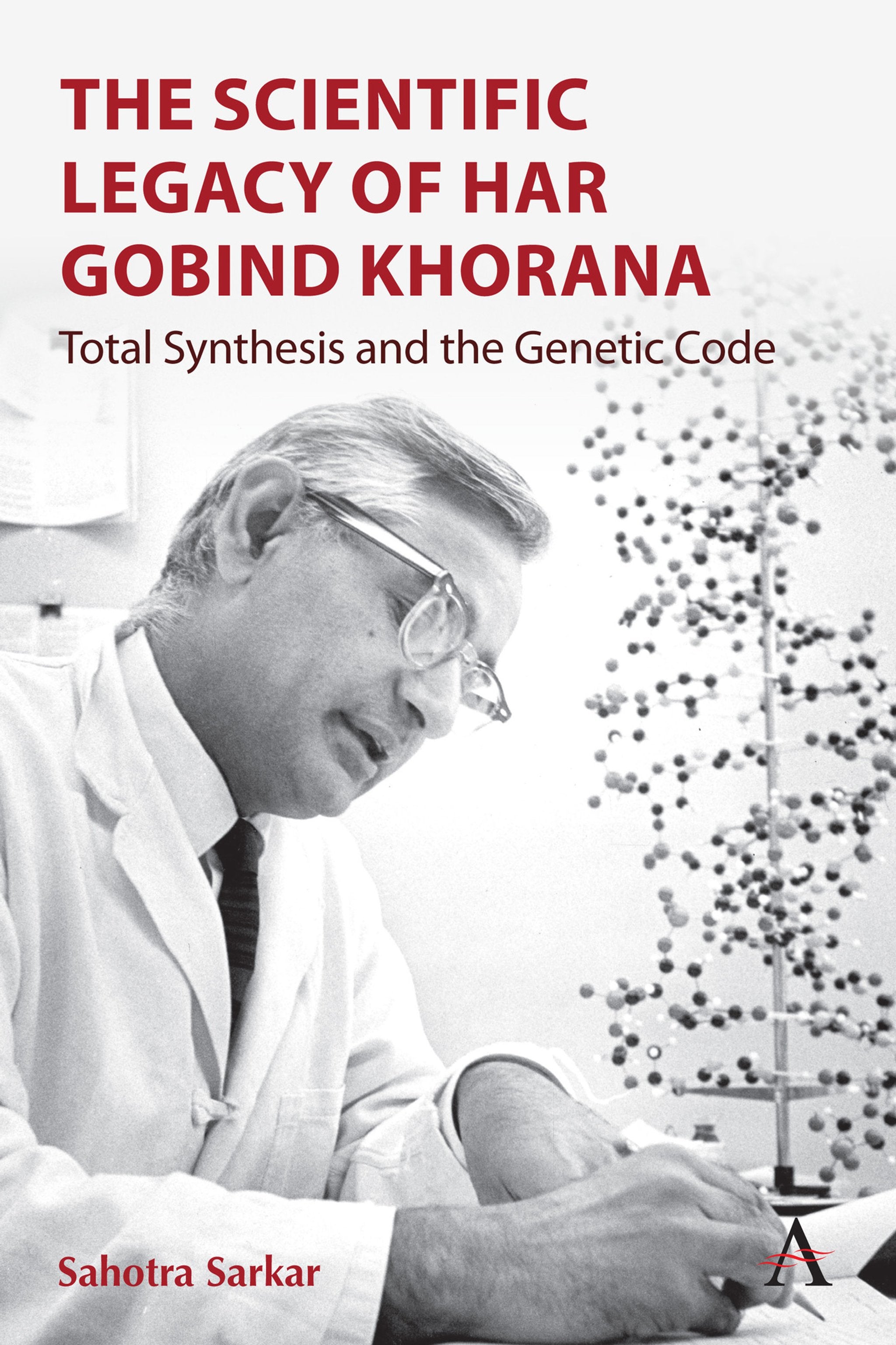 Cover image for The Scientific Legacy of Har Gobind Khorana ISBN 9781839992339