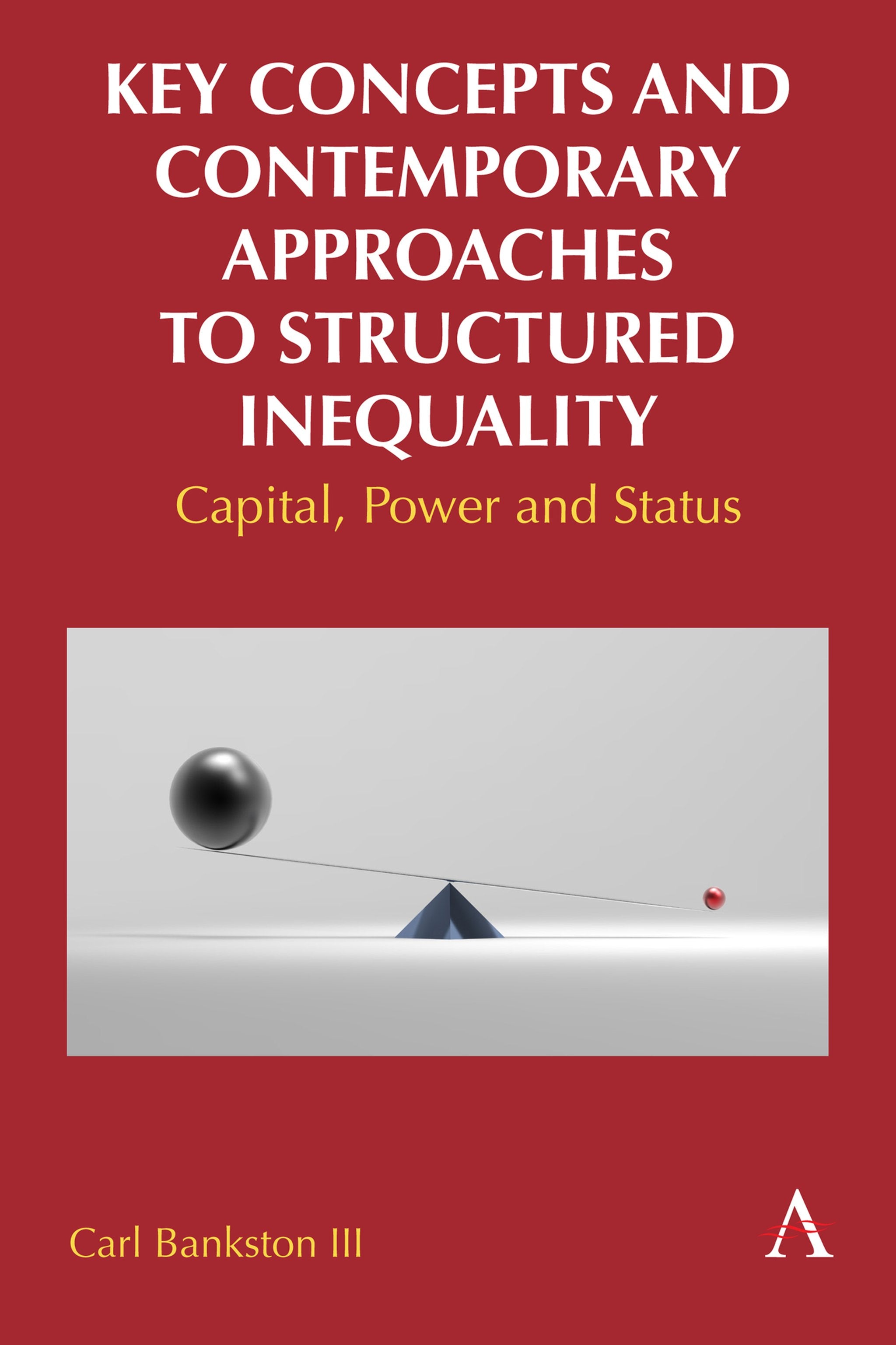 Cover image for Key Concepts and Contemporary Approaches to Structured Inequality ISBN 9781839987779