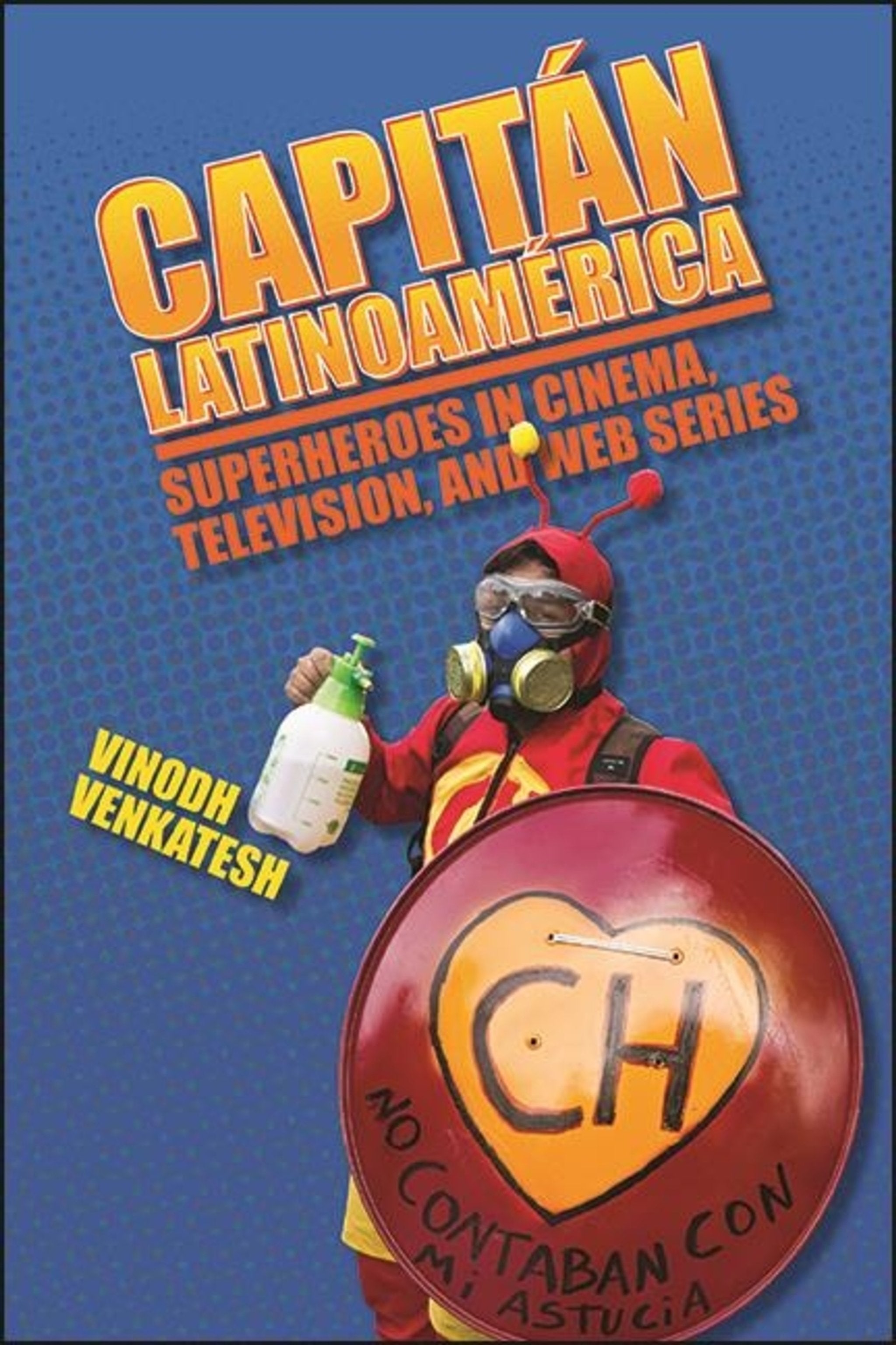 Cover image for Capitán Latinoamérica ISBN 9781438480145