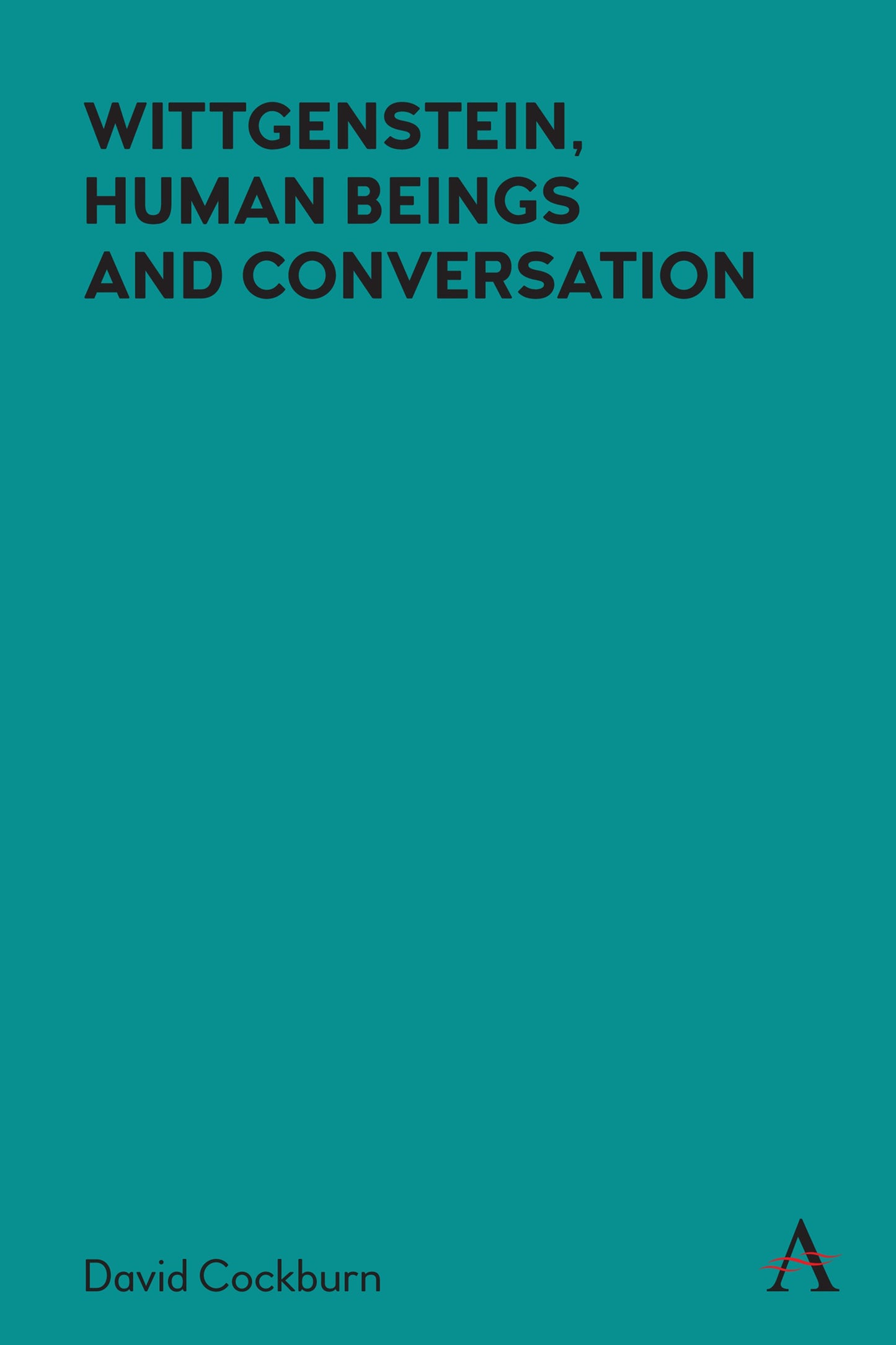 Cover image for Wittgenstein, Human Beings and Conversation ISBN 9781785279270