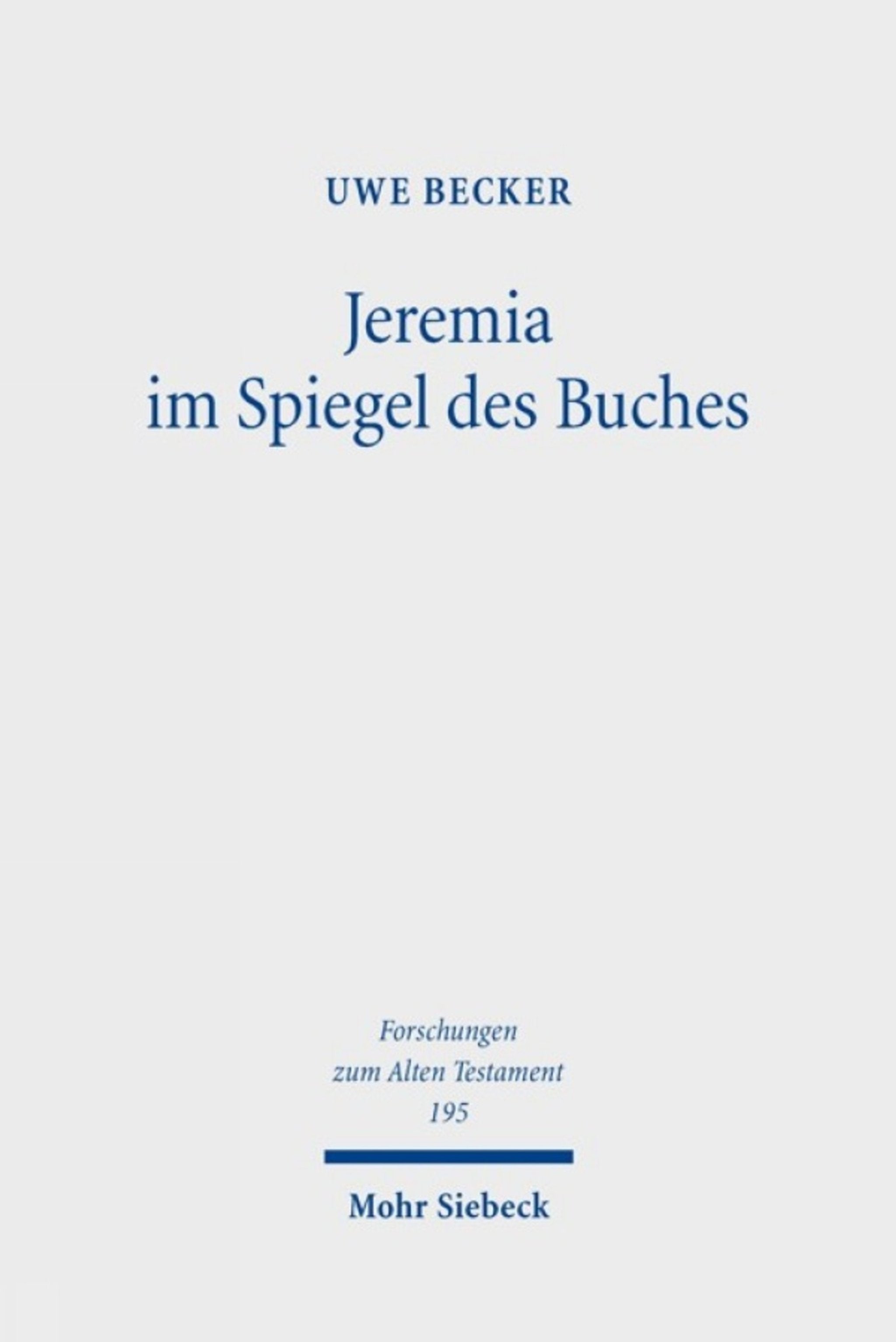 Cover image for Jeremia im Spiegel des Buches ISBN 9783162000101