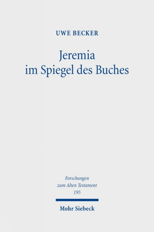 Jeremia im Spiegel des Buches