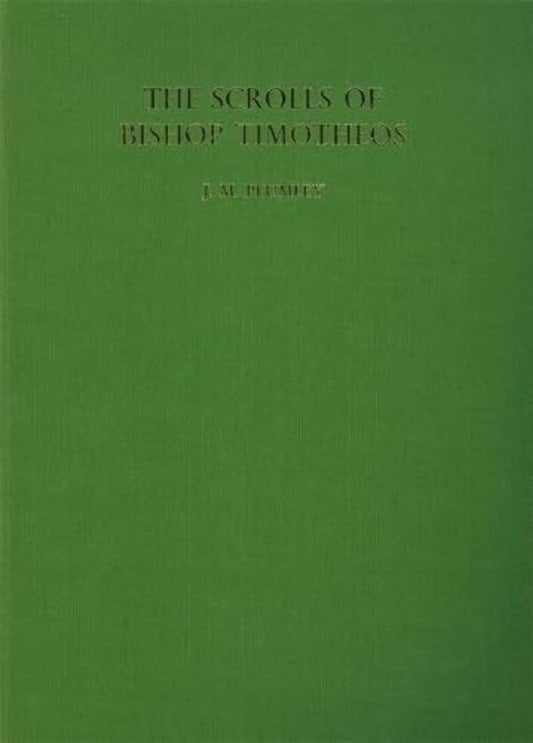 The Scrolls of Bishop Timotheos