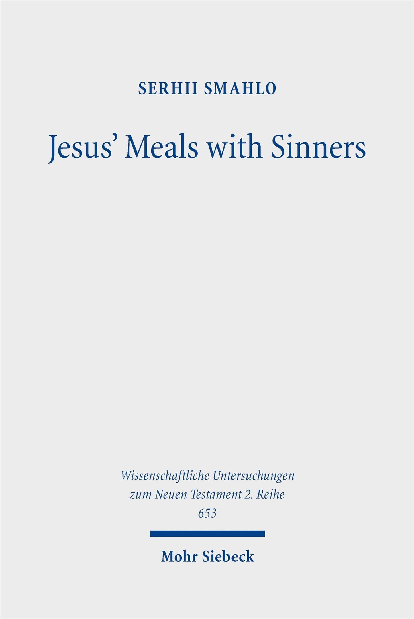 Cover image for Jesus' Meals with Sinners ISBN 9783161634604