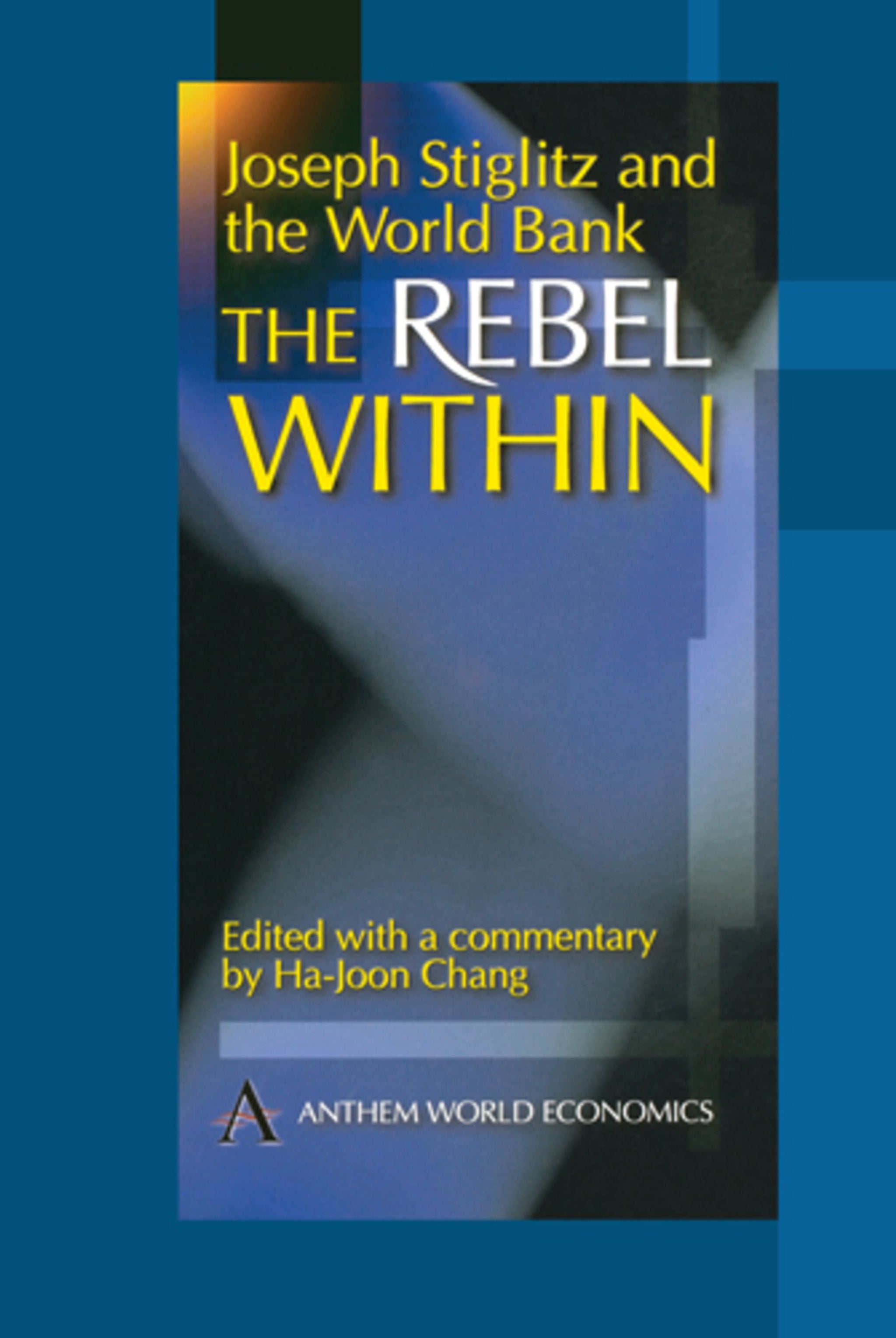 Cover image for Joseph Stiglitz and the World Bank ISBN 9780857287649