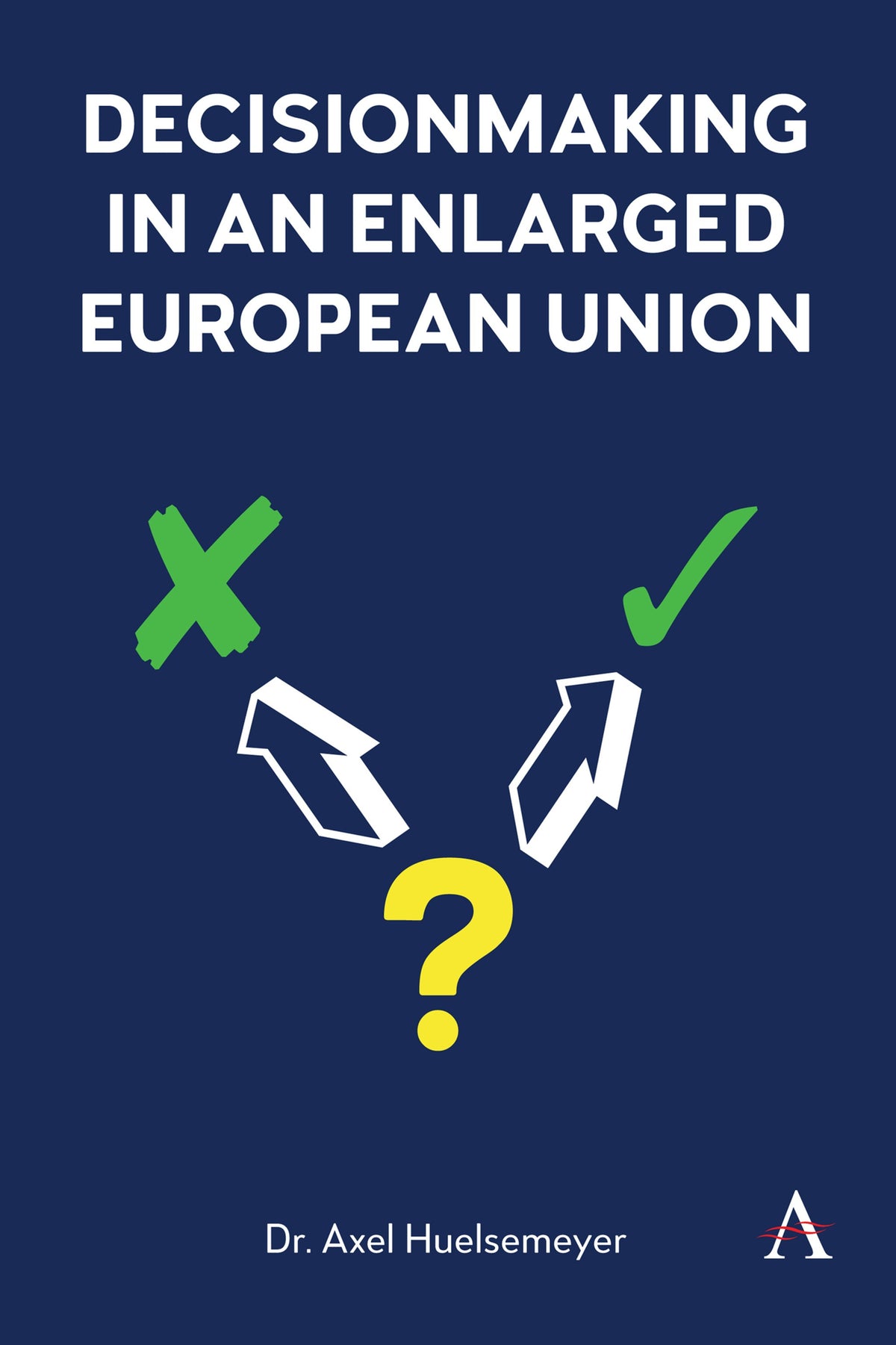 Cover image for Decisionmaking in an enlarged European Union ISBN 9781839988240