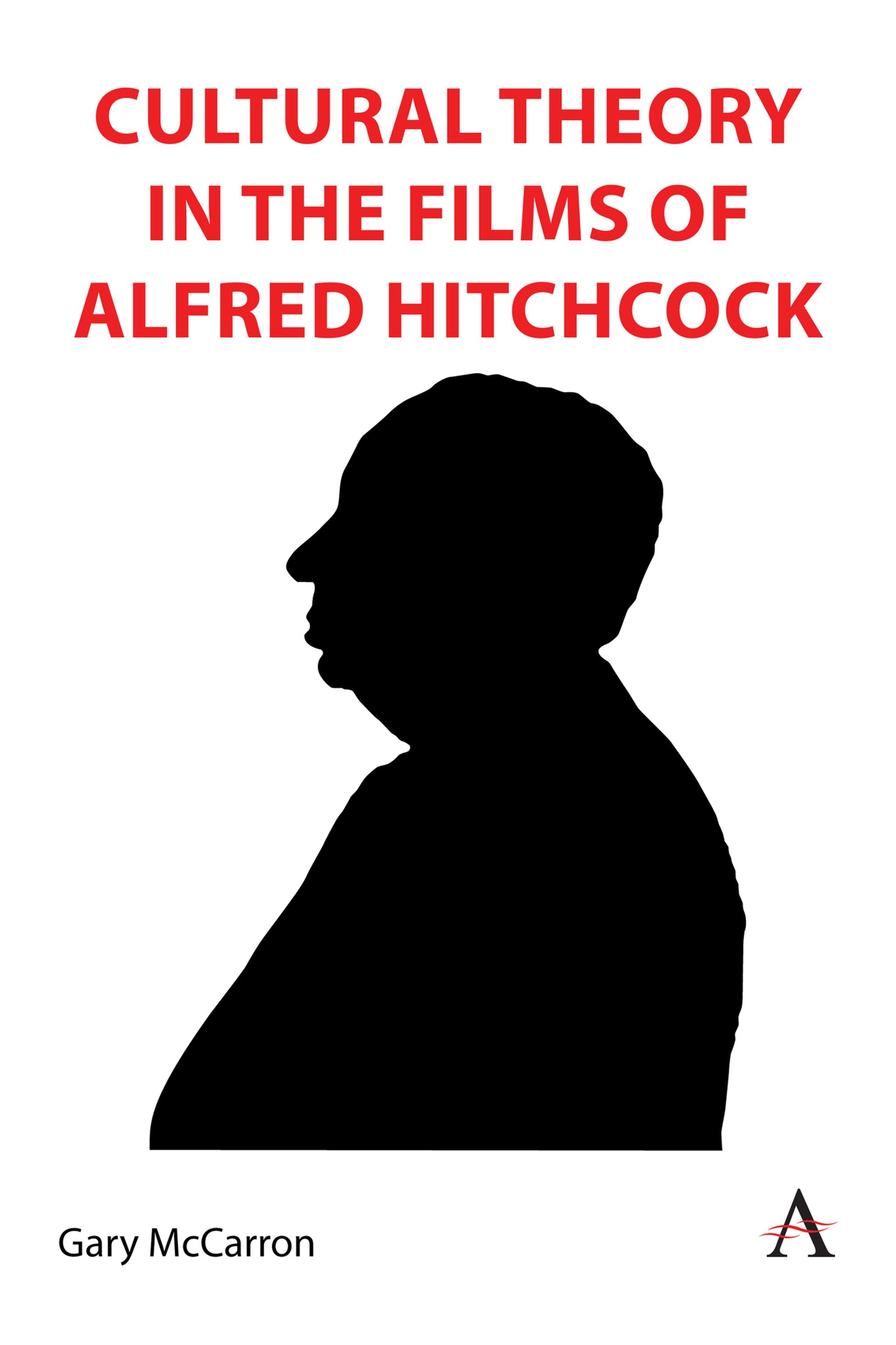 Cover image for Cultural Theory in the Films of Alfred Hitchcock ISBN 9781839988479
