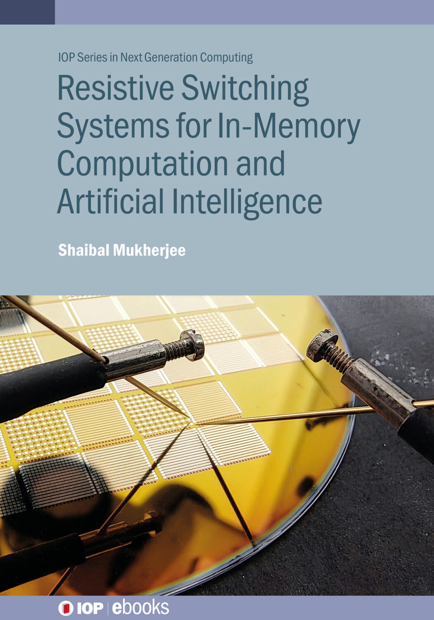 Cover image for Resistive Switching Systems for In-Memory Computation and Artificial Intelligence ISBN 9780750361705