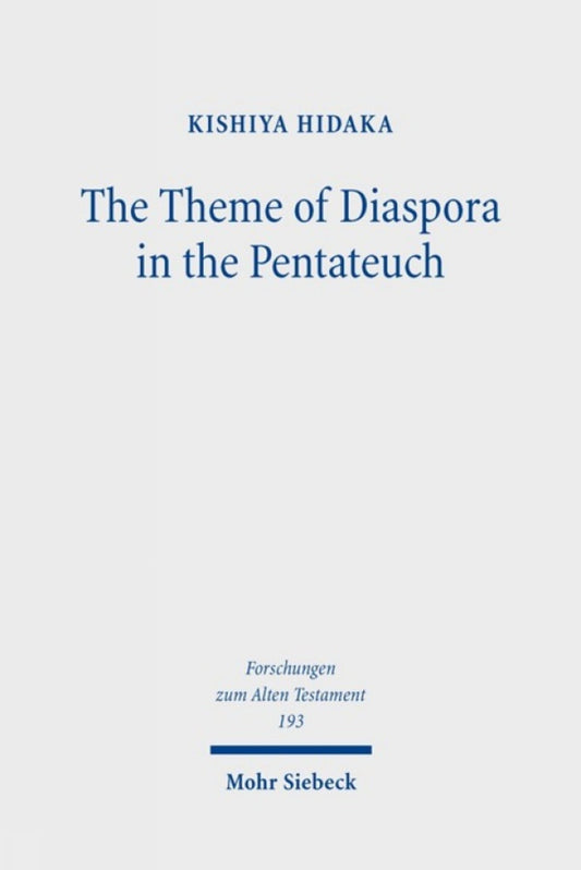 The Theme of Diaspora in the Pentateuch