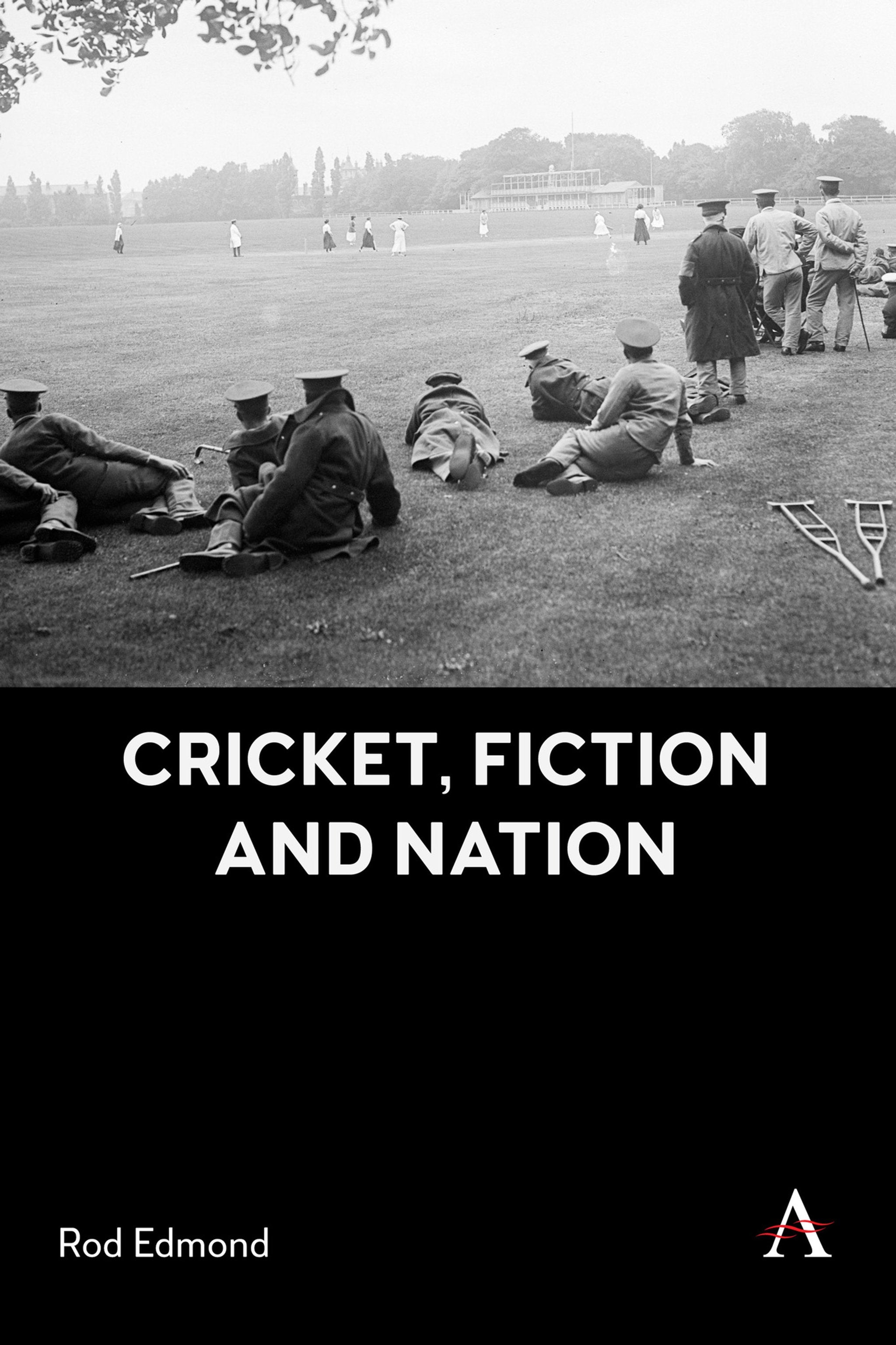 Cover image for Cricket, Fiction and Nation ISBN 9781839996474