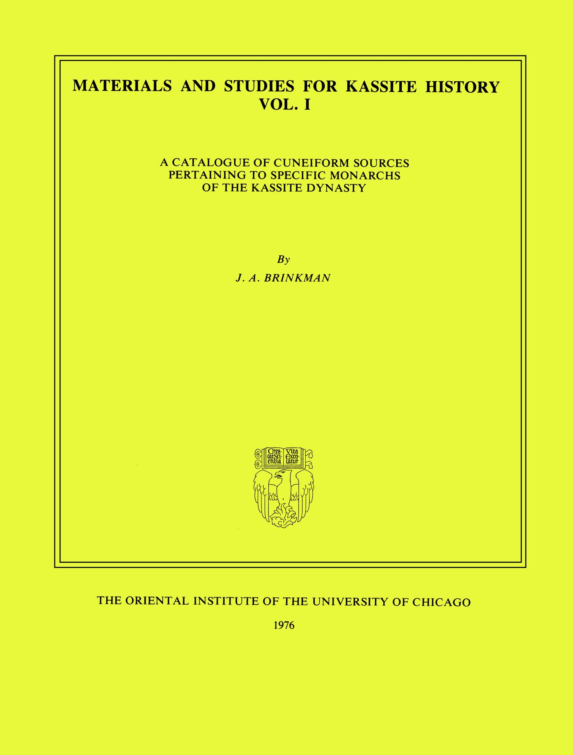 Materials and Studies for Kassite History Volume 1