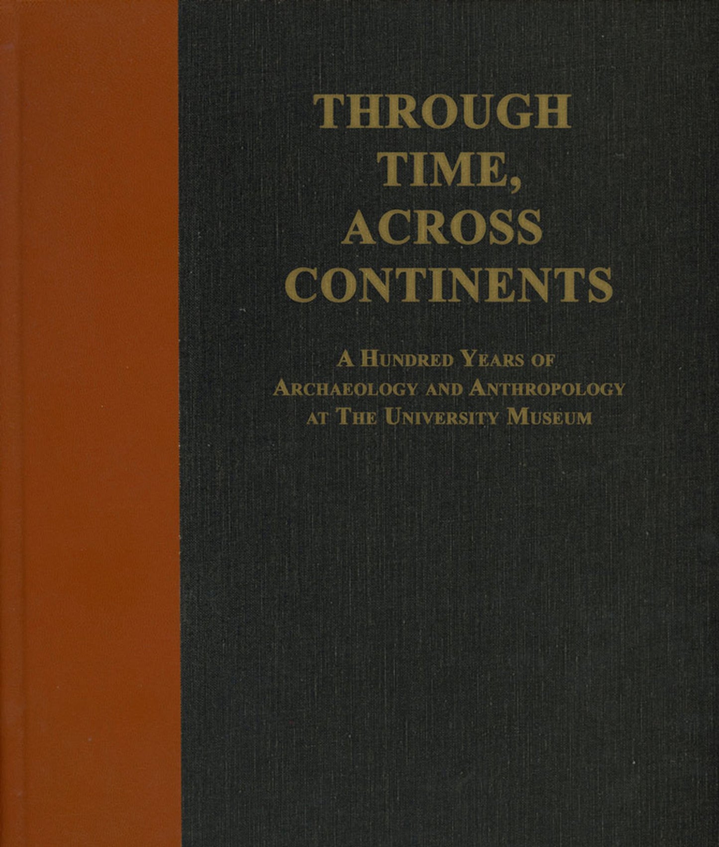 Cover image for Through Time, Across Continents ISBN 9780924171161