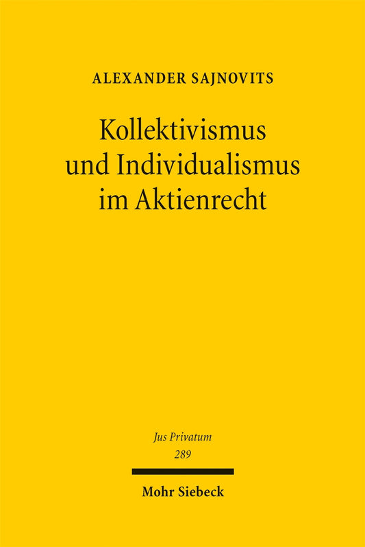 Kollektivismus und Individualismus im Aktienrecht
