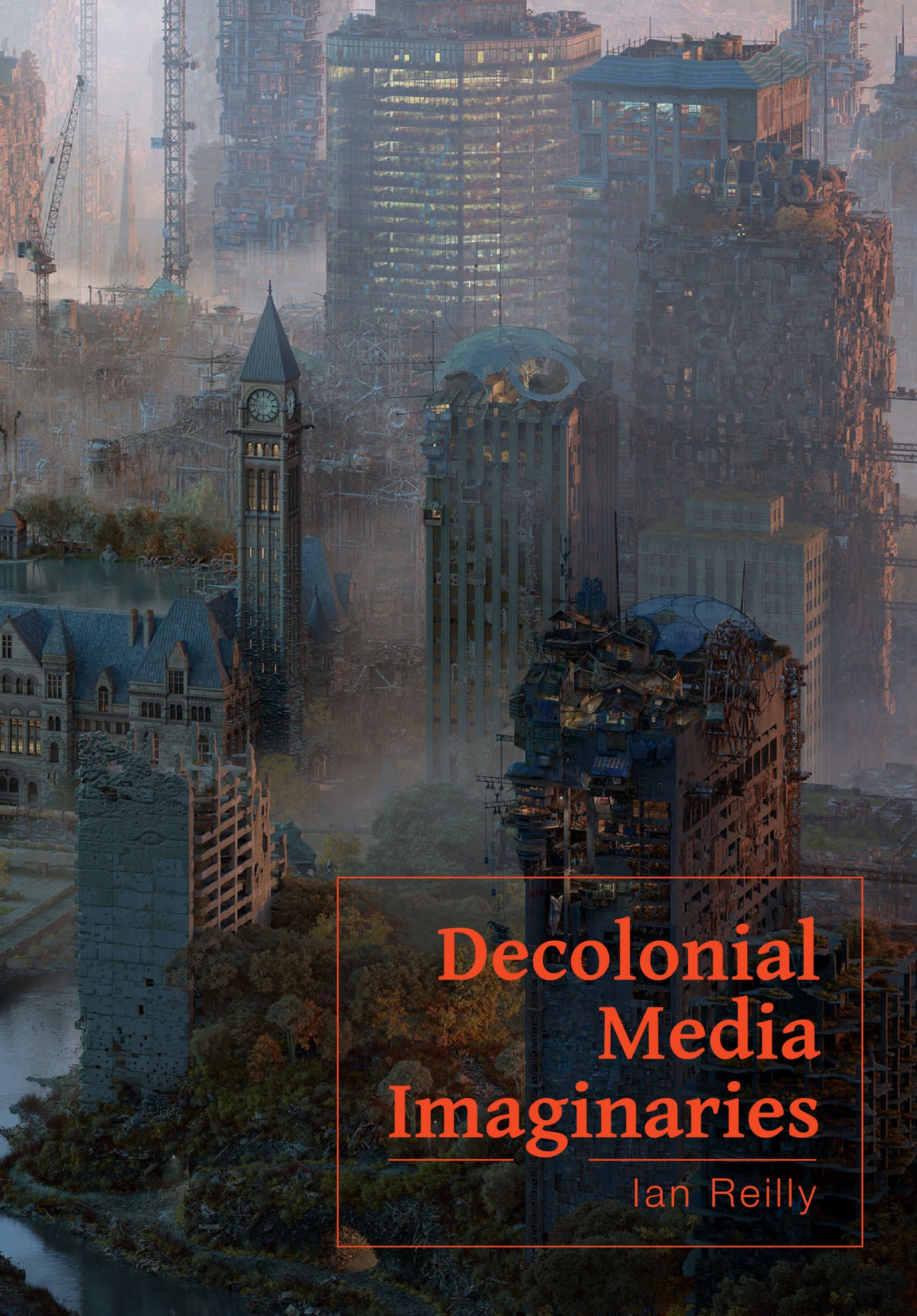 Cover image for Decolonial Media Imaginaries ISBN 9781835953587