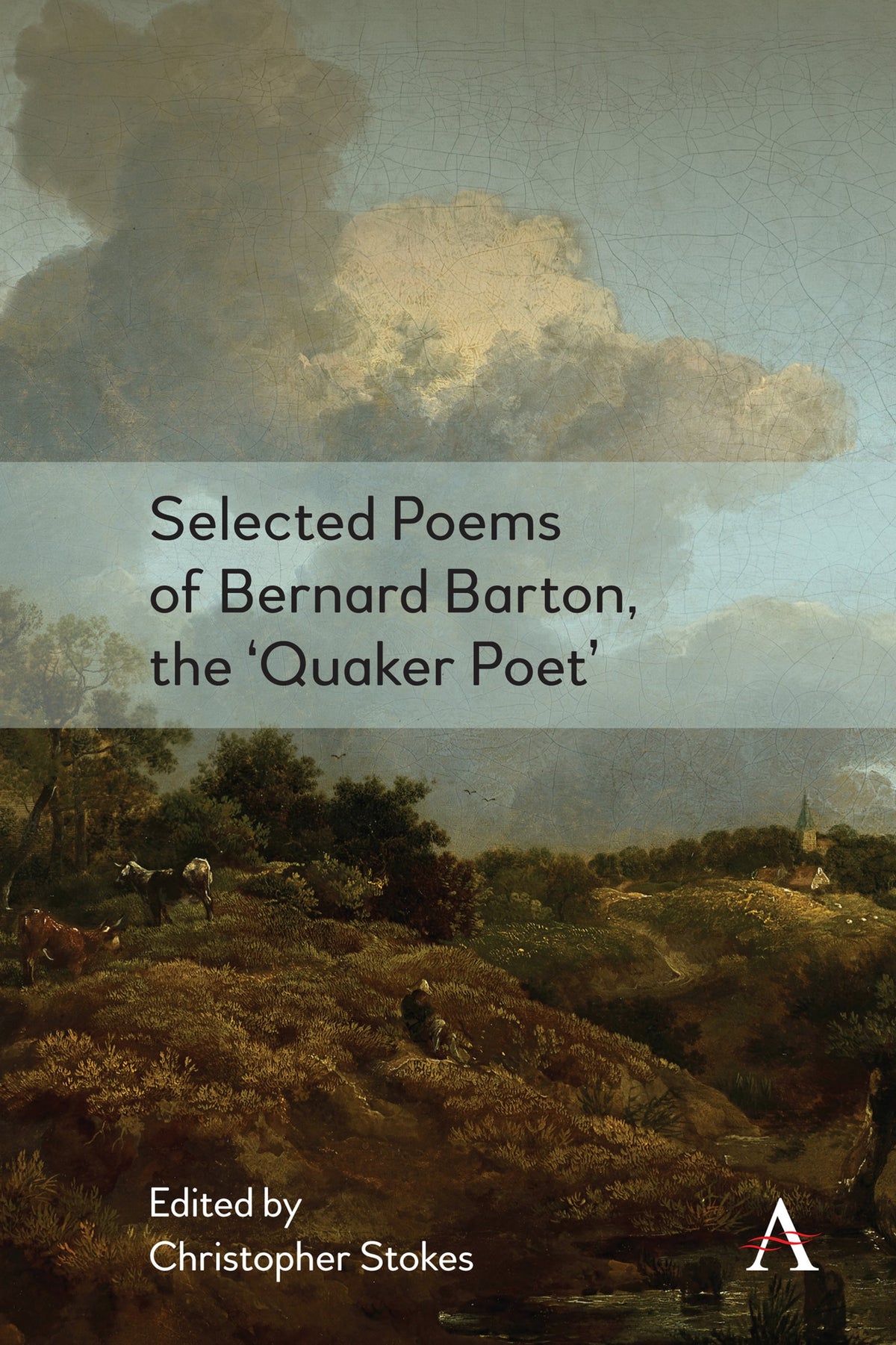 Cover image for Selected Poems of Bernard Barton, the 'Quaker Poet' ISBN 9781785274404