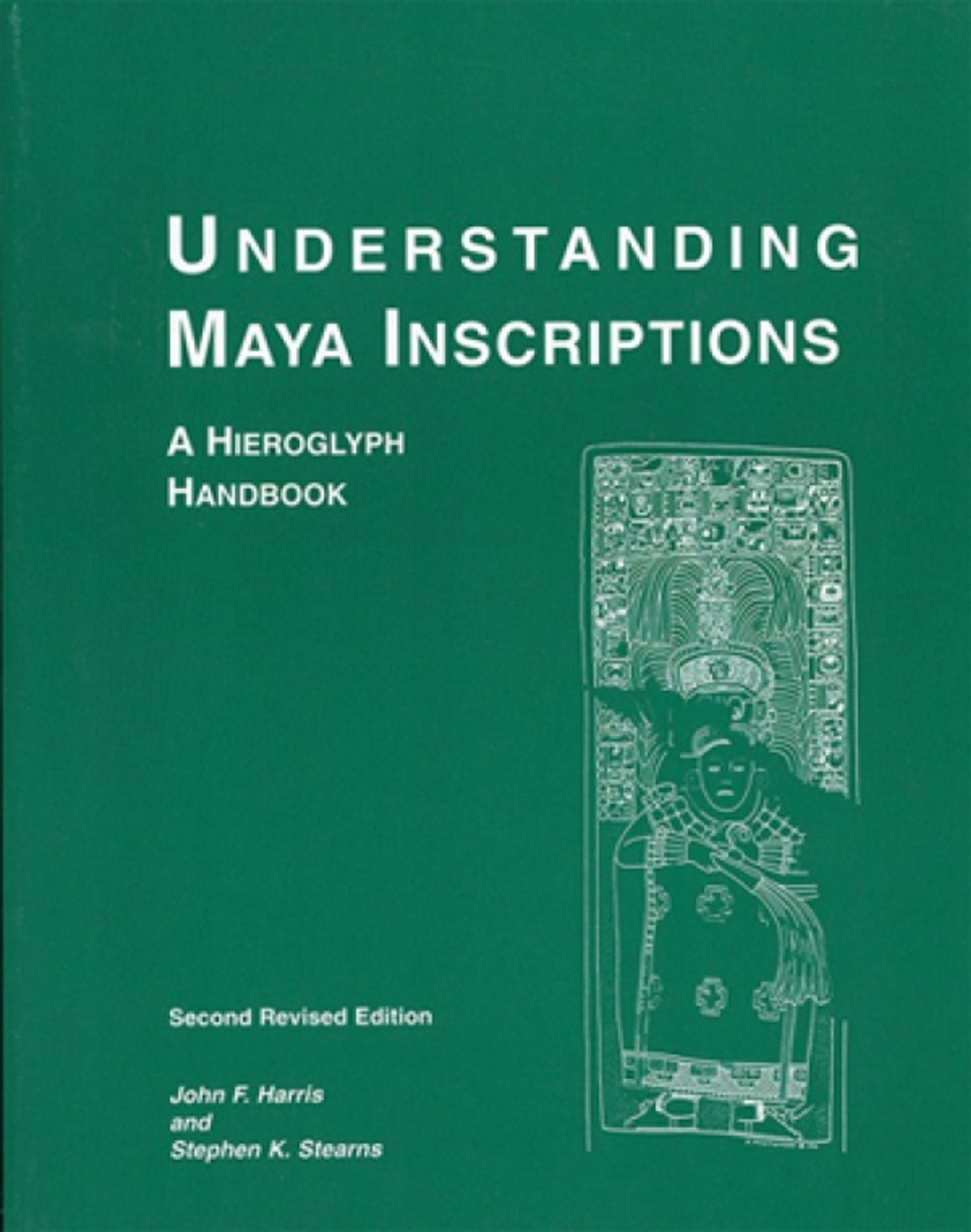 Cover image for Understanding Maya Inscriptions ISBN 9780924171413
