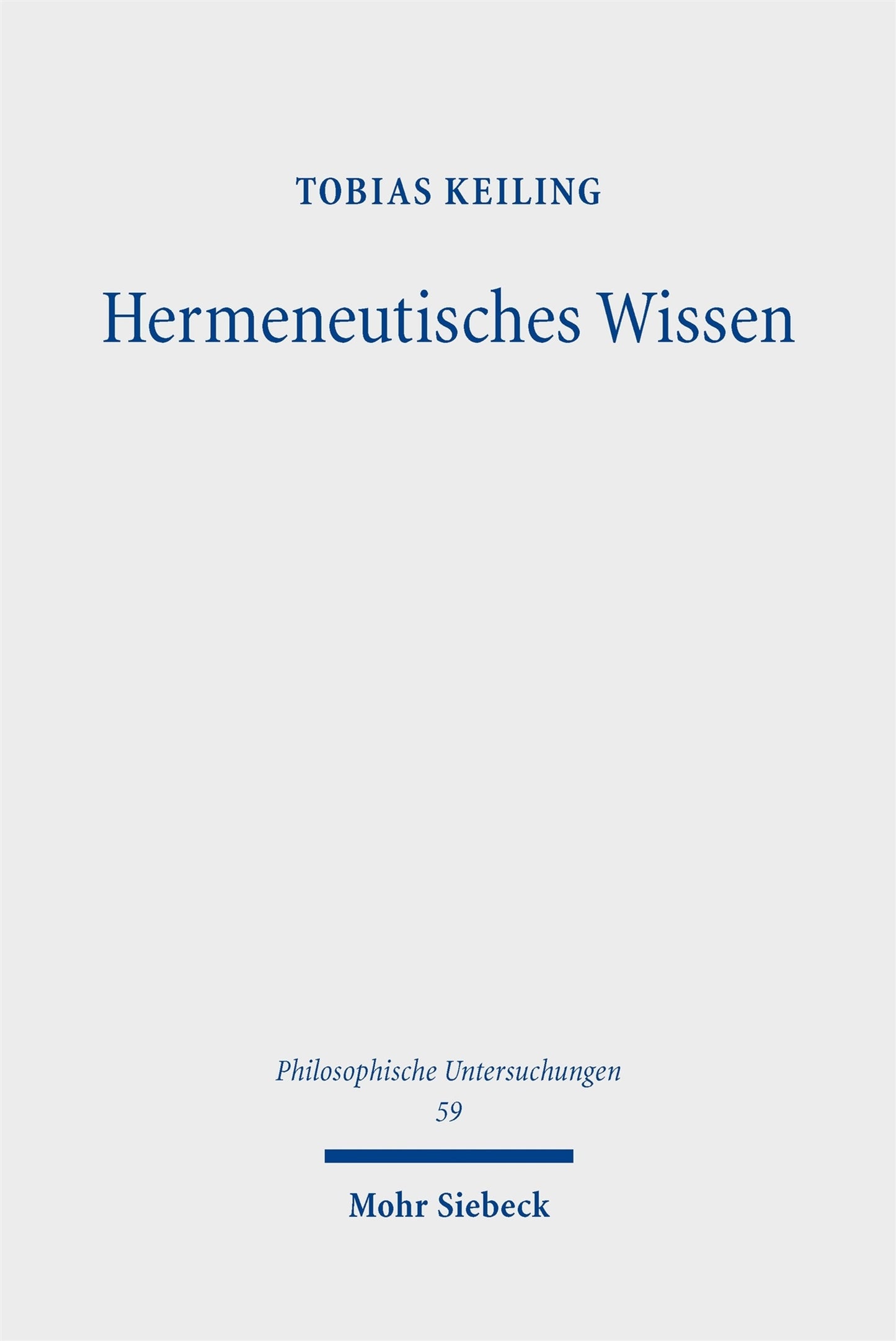 Cover image for Hermeneutisches Wissen ISBN 9783161623363