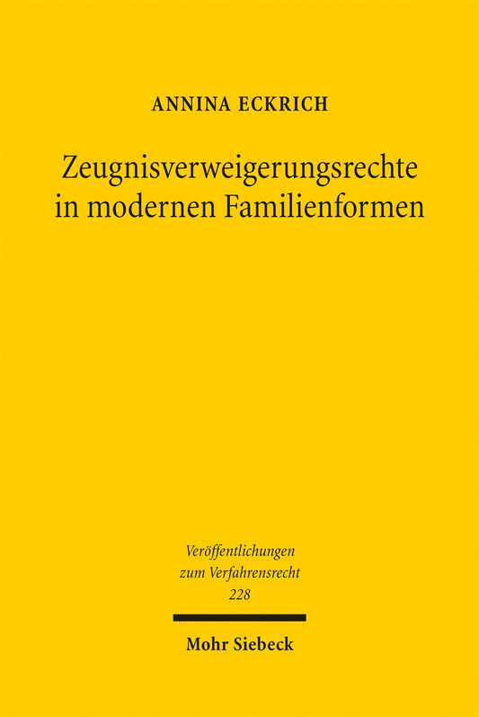 Zeugnisverweigerungsrechte in modernen Familienformen