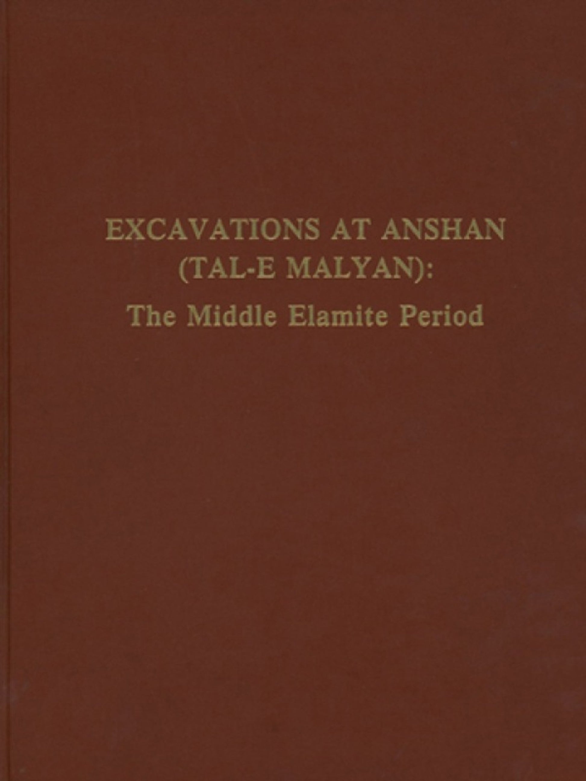Excavations at Anshan (Tal-e Malyan)