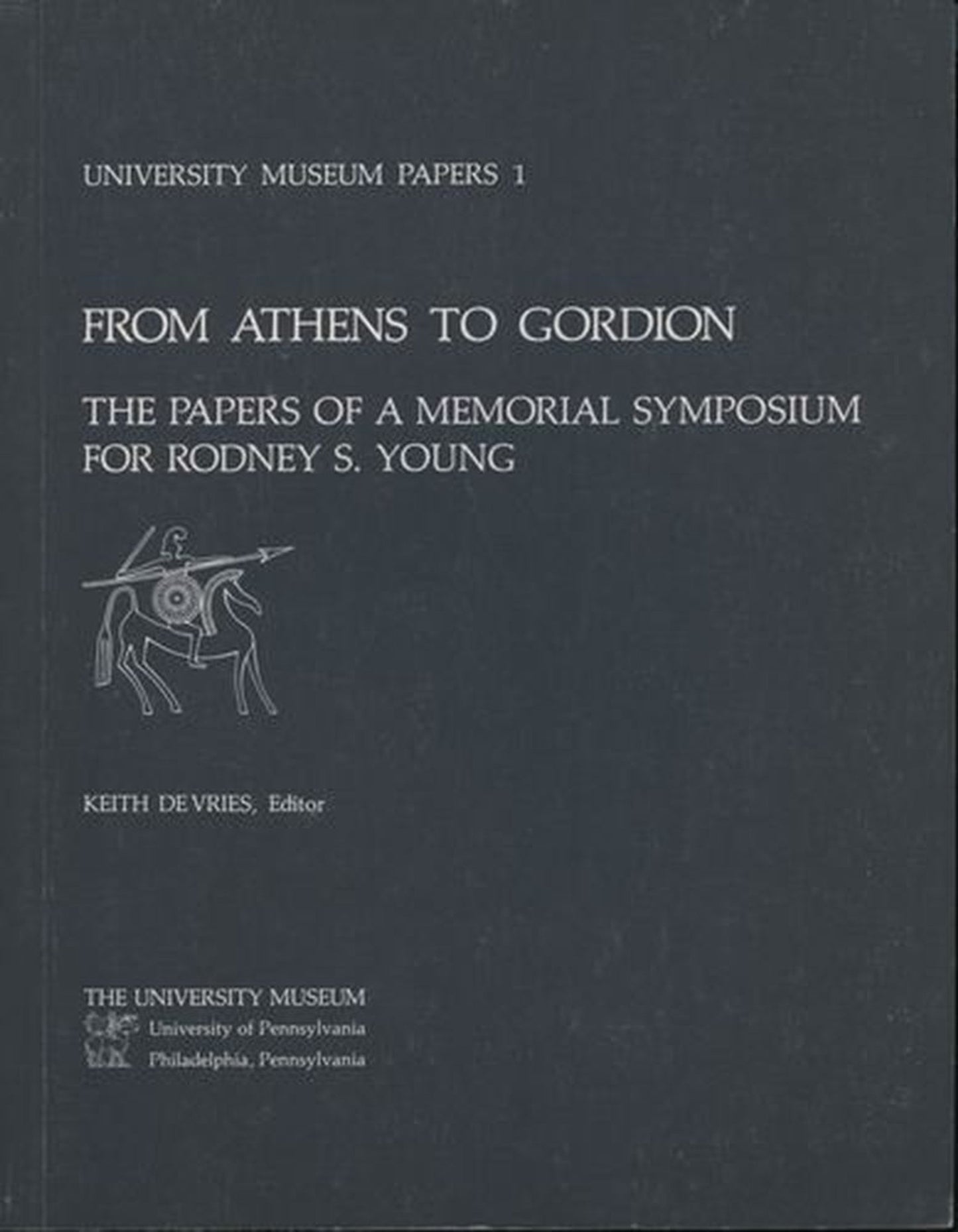 Cover image for From Athens to Gordion ISBN 9780934718356